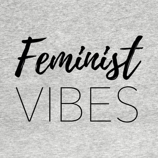 Feminist Vibes by IllustratedActivist